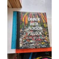 Dinner With Jackson Pollock Robyn Lea (us), usado segunda mano   México 