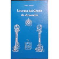 Rito Masonico - Liturgia Del Grado De Aprendiz  segunda mano   México 