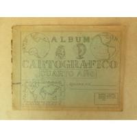 Usado, Album Cartografico Cuarto Año / Vintage / Colección  segunda mano   México 