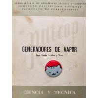 Libro Generadores De Vapor Leoón Avalos Y Vez. 165l8 segunda mano   México 